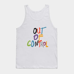 Out of control Tank Top